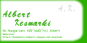 albert kesmarki business card